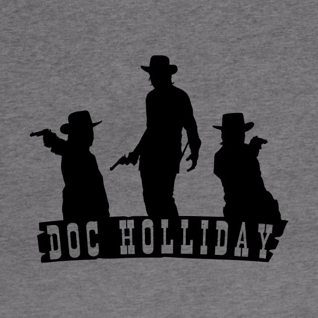 Doc Holliday - Triple Threat Design (Black) by scrappydogdesign